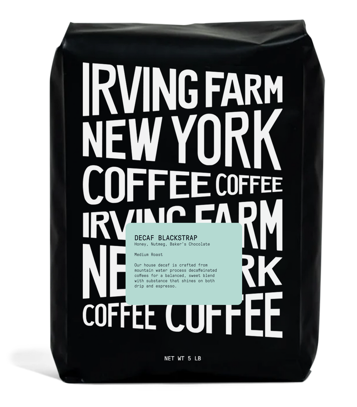 Bulk | Decaf Blackstrap, 5lb bulk bag, Irving Farm Coffee New York