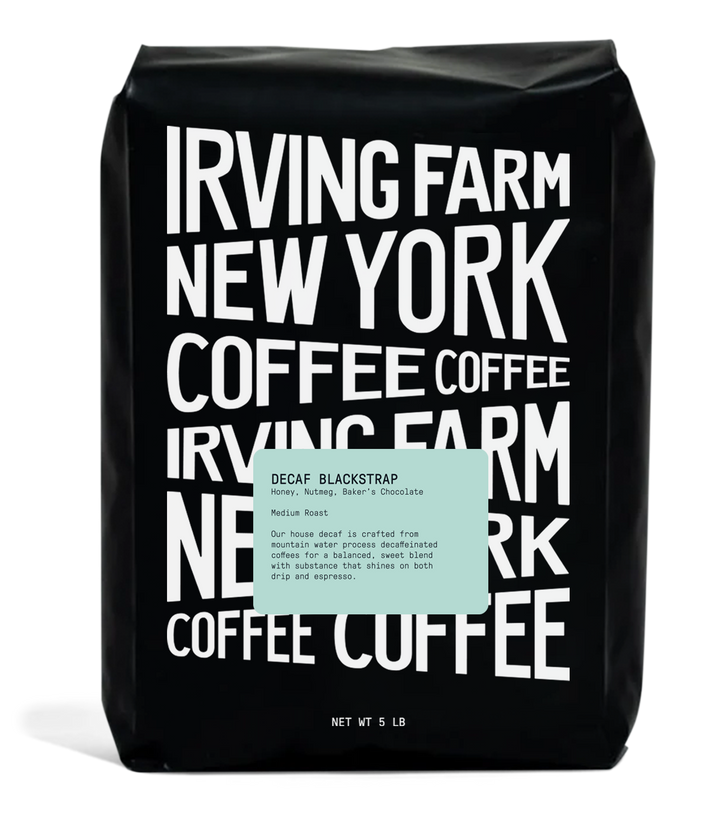 Bulk | Decaf Blackstrap, 5lb bulk bag, Irving Farm Coffee New York